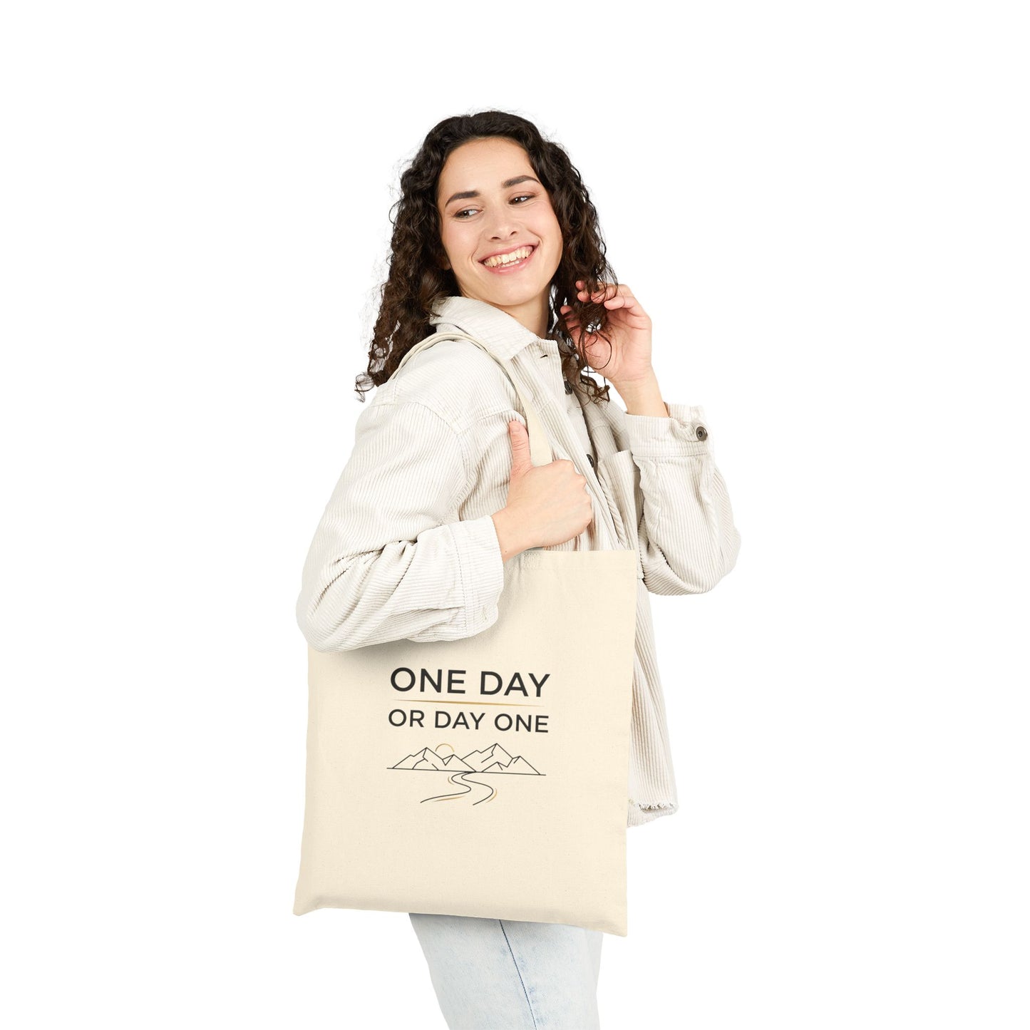 One Day or Day One Mountain Tote — Inspirational Canvas Tote Bag