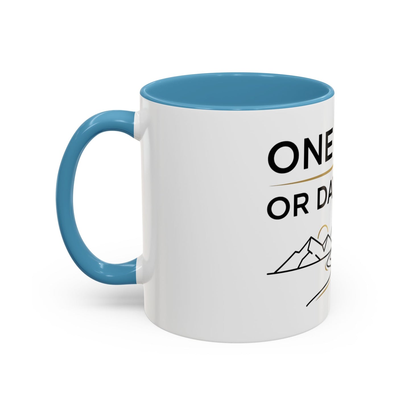 Inspirational Coffee Mug - "One Day or Day One" Motivational Mountain Travel Mug (11/15oz)