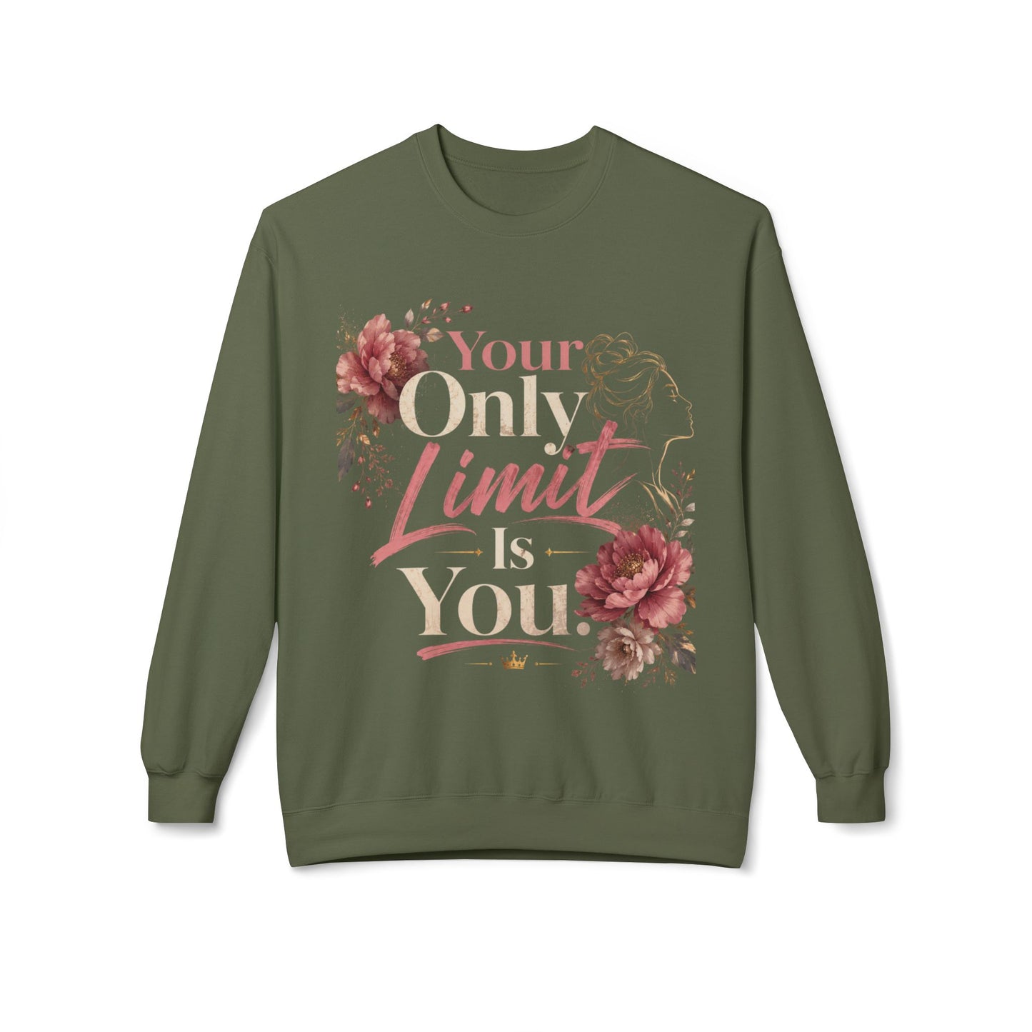 Your Only Limit Is You Sweatshirt | Motivational Floral Crewneck | Women's Inspirational Sweatshirt | Self Love Gift