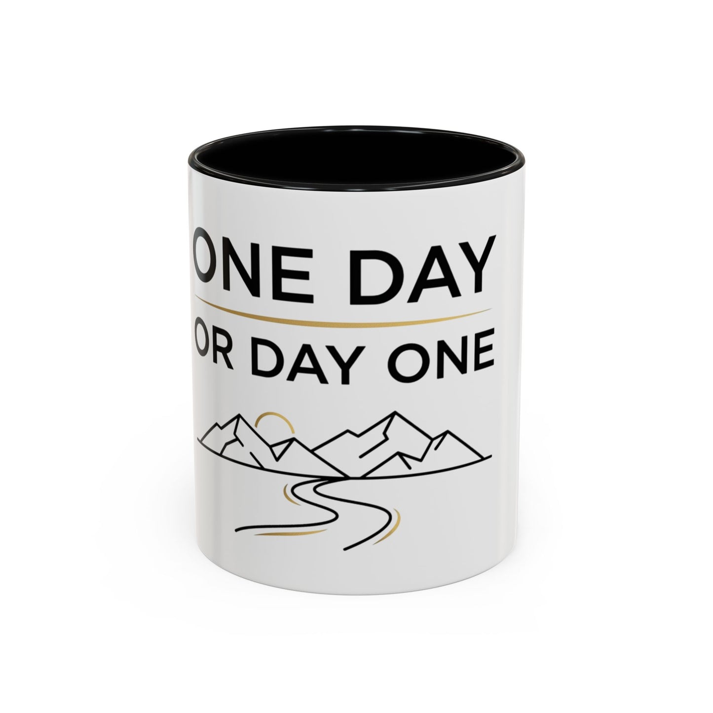 Inspirational Coffee Mug - "One Day or Day One" Motivational Mountain Travel Mug (11/15oz)
