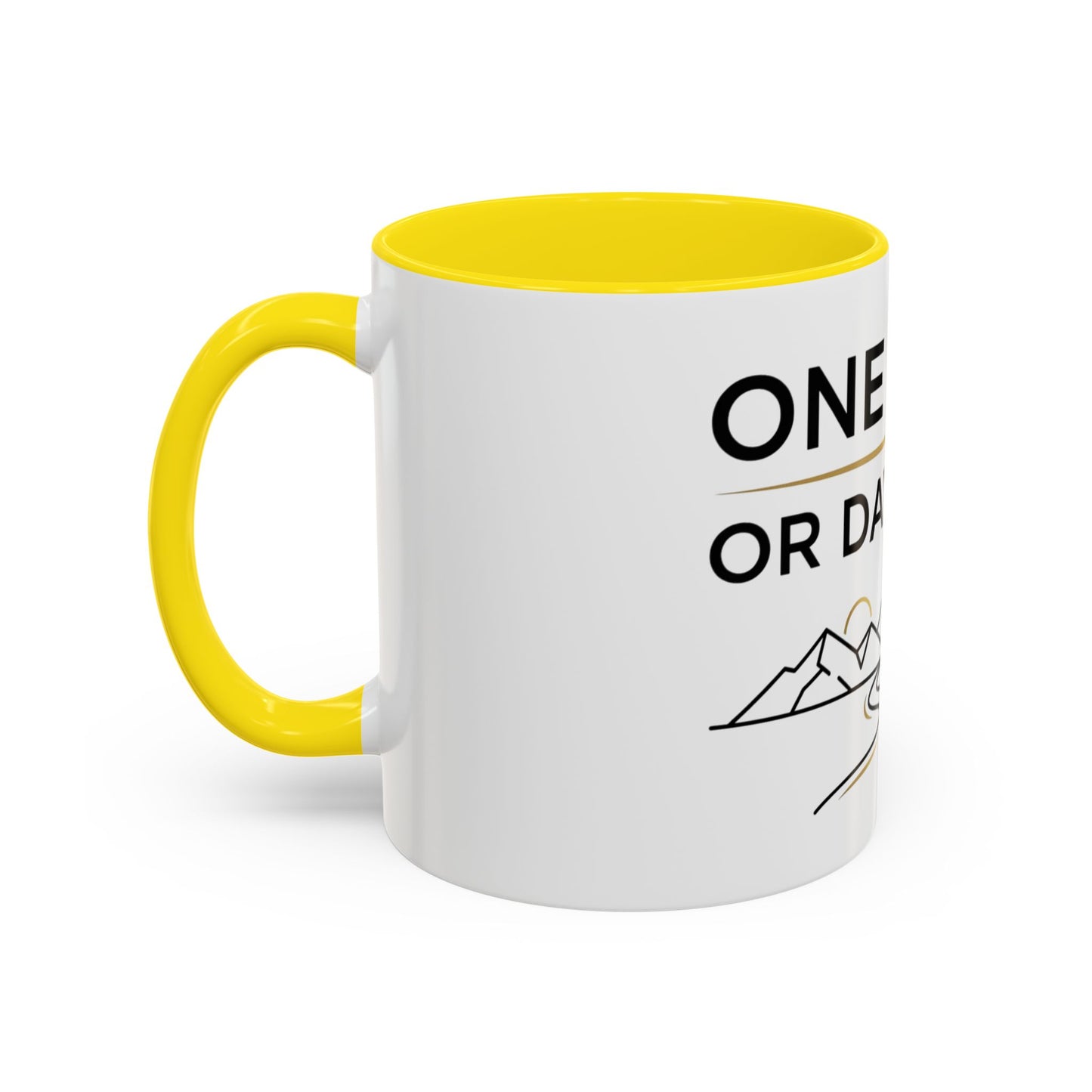 Inspirational Coffee Mug - "One Day or Day One" Motivational Mountain Travel Mug (11/15oz)