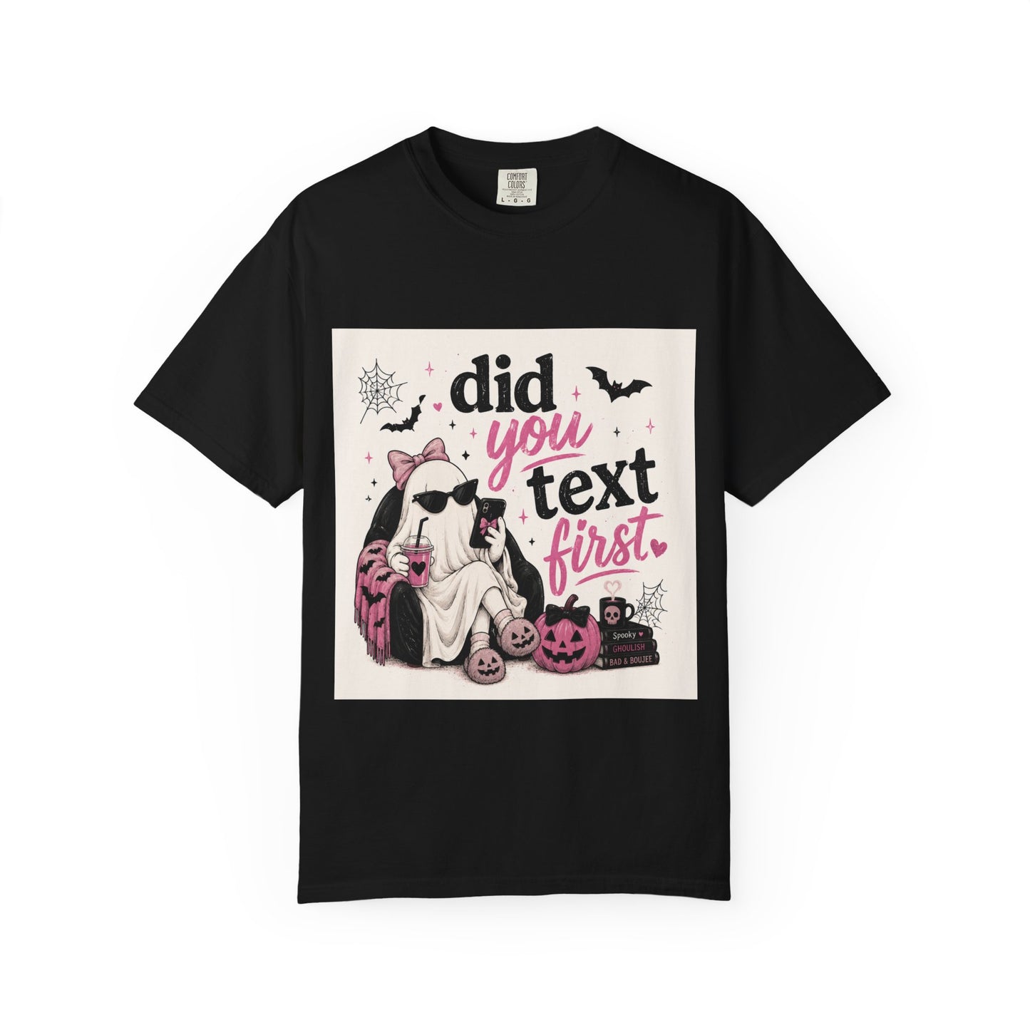 Did You Text First Halloween Shirt | Cute Coquette Ghost T-Shirt | Funny Spooky Graphic Tee