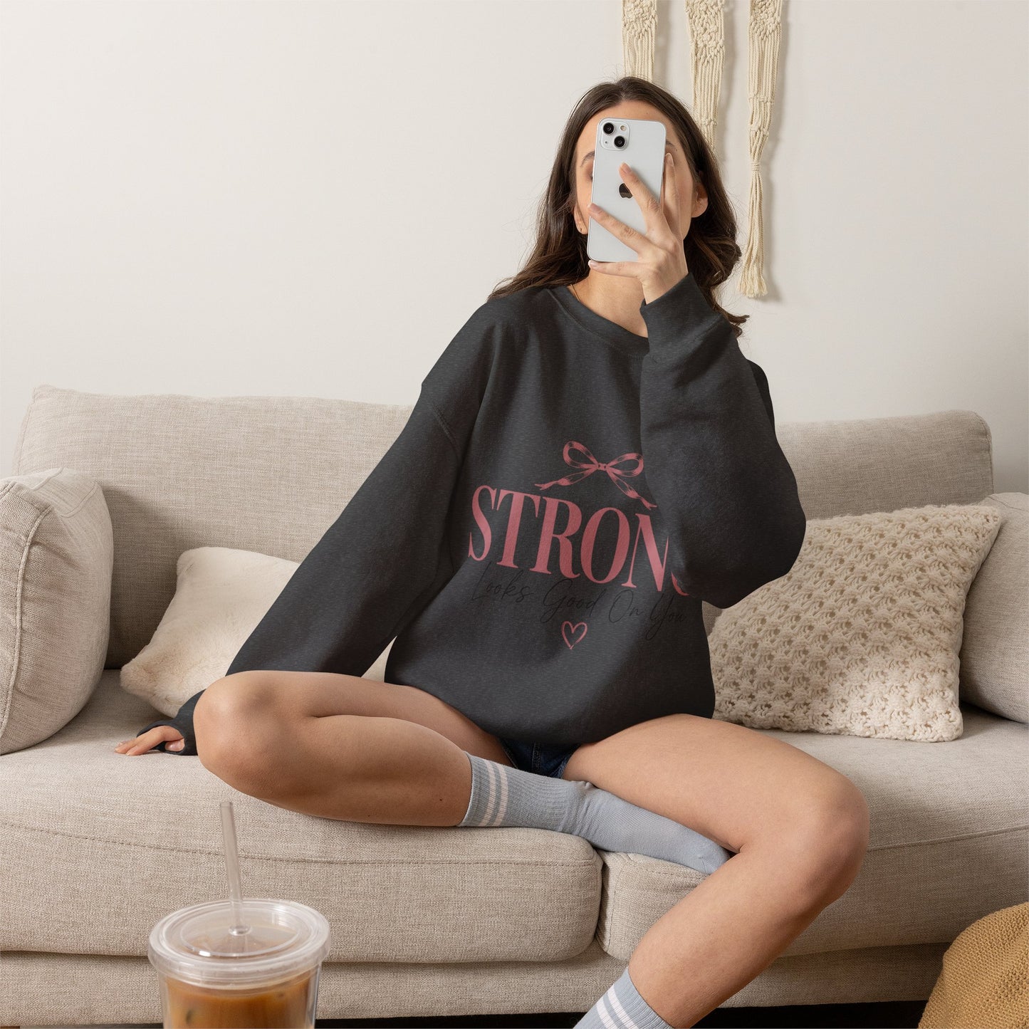 Strong Looks Good On You Sweatshirt | Inspirational Crewneck | Motivational Graphic Sweatshirt | Cozy Women's Pullover | Gift for Her