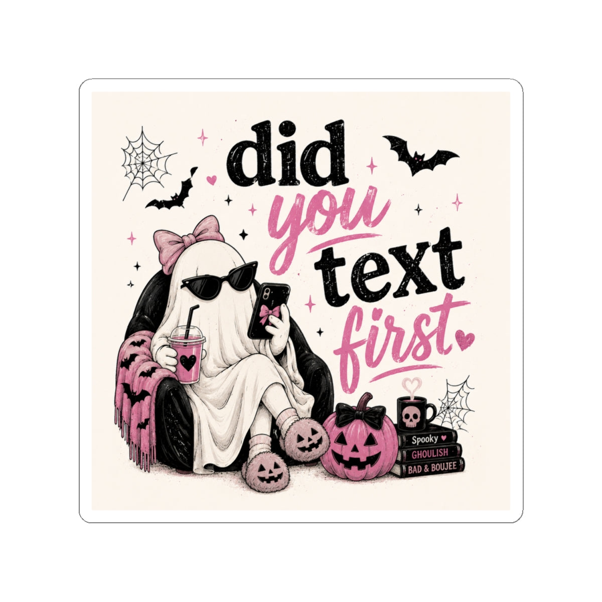 Did You Text First Ghost sticker | Halloween kiss-cut sticker, spooky pink design