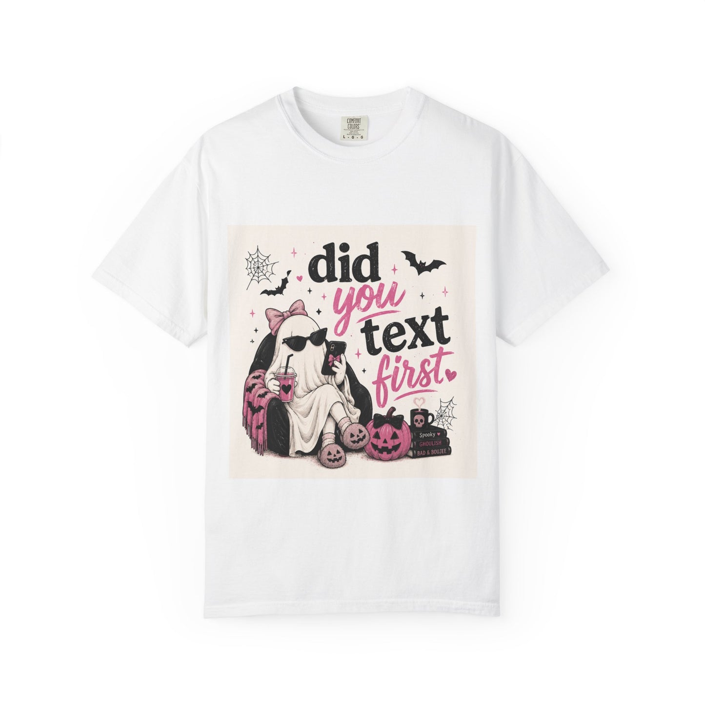 Did You Text First Halloween Shirt | Cute Coquette Ghost T-Shirt | Funny Spooky Graphic Tee