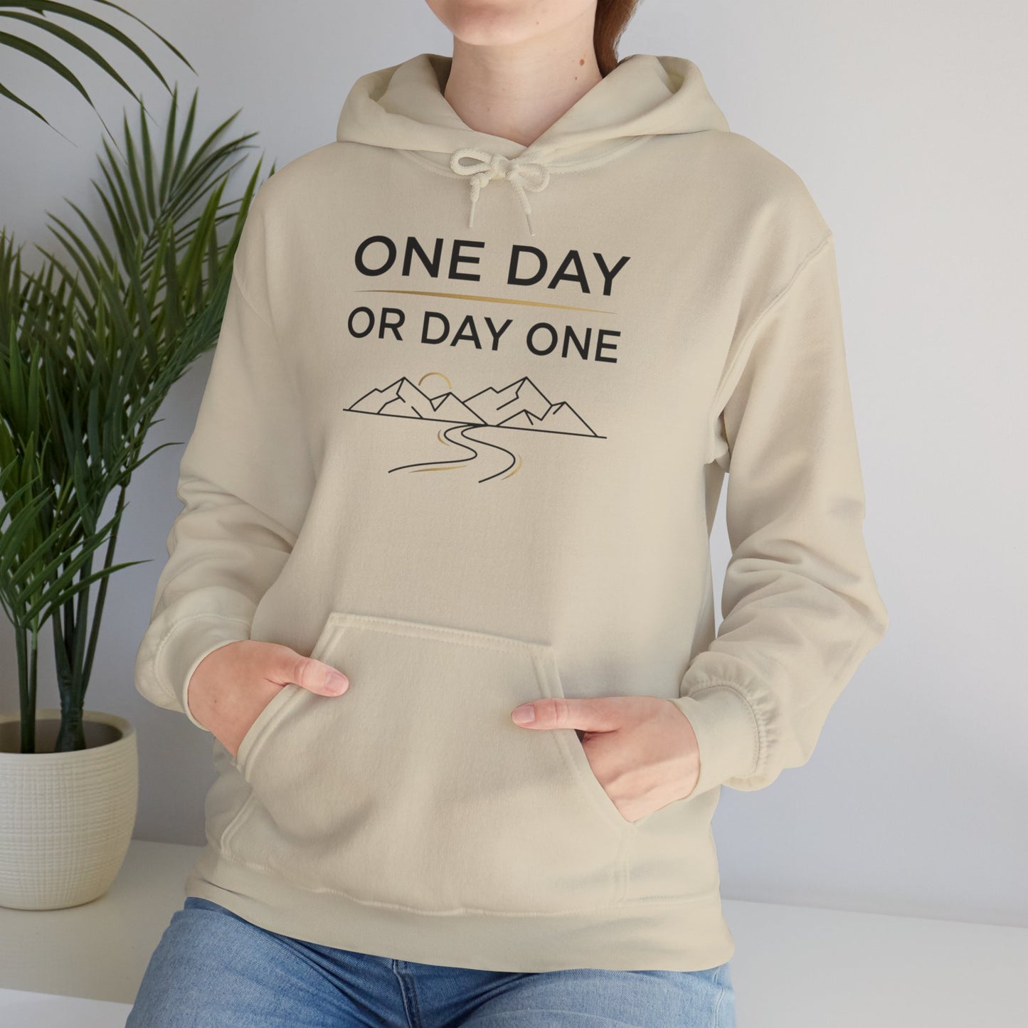 One Day or Day One Motivational Hoodie | Inspirational Unisex Pullover Sweatshirt | Gildan 18500