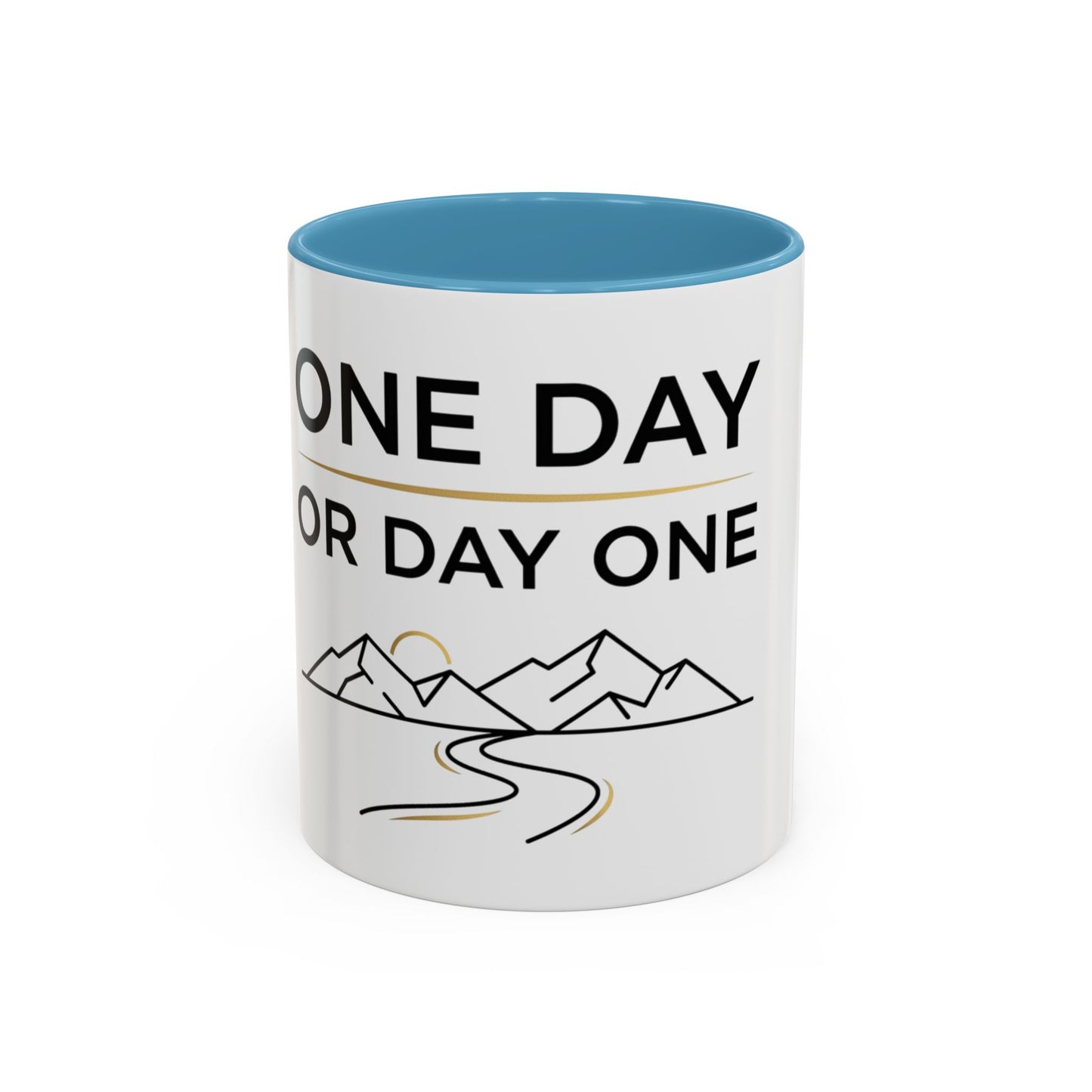 Inspirational Coffee Mug - "One Day or Day One" Motivational Mountain Travel Mug (11/15oz)