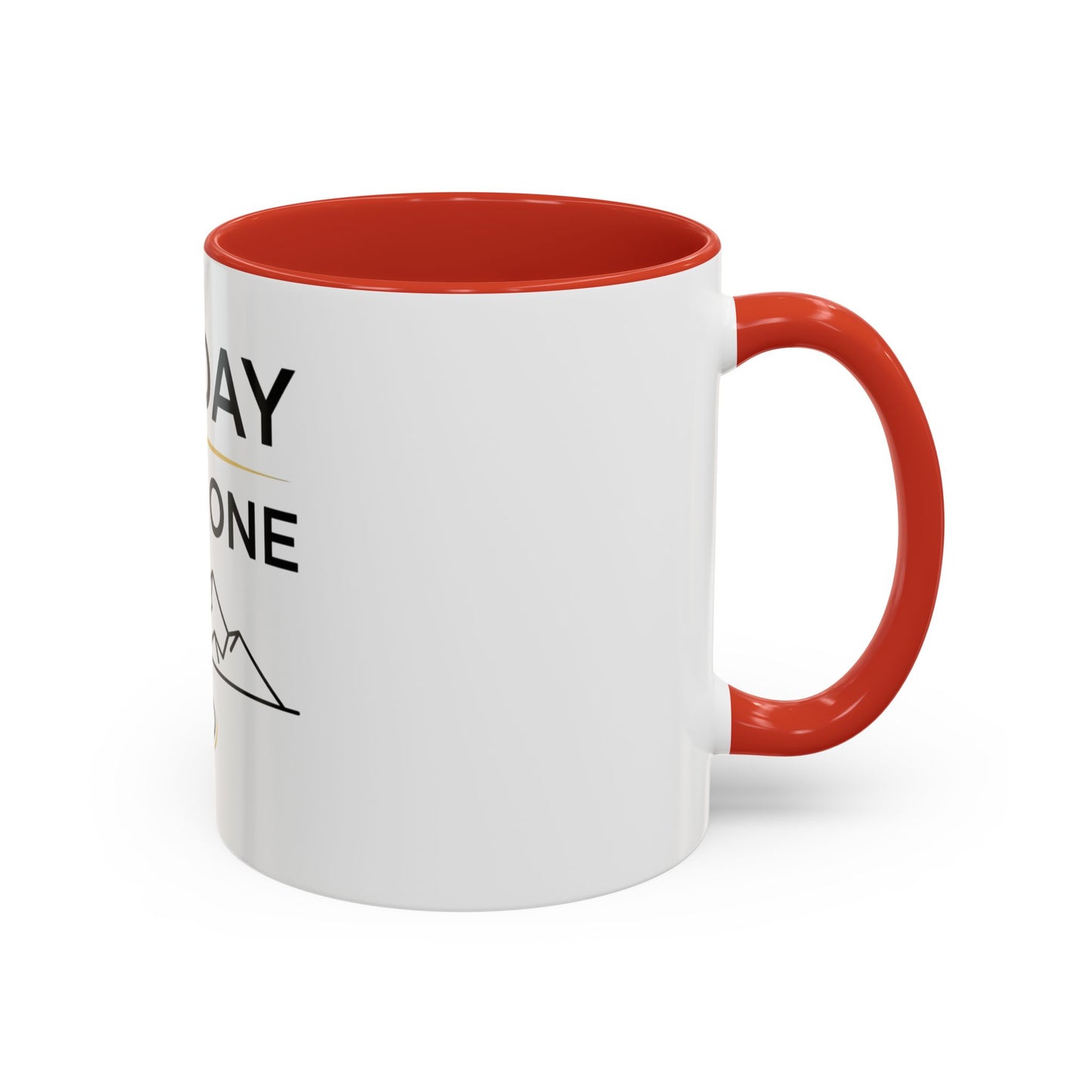 Inspirational Coffee Mug - "One Day or Day One" Motivational Mountain Travel Mug (11/15oz)