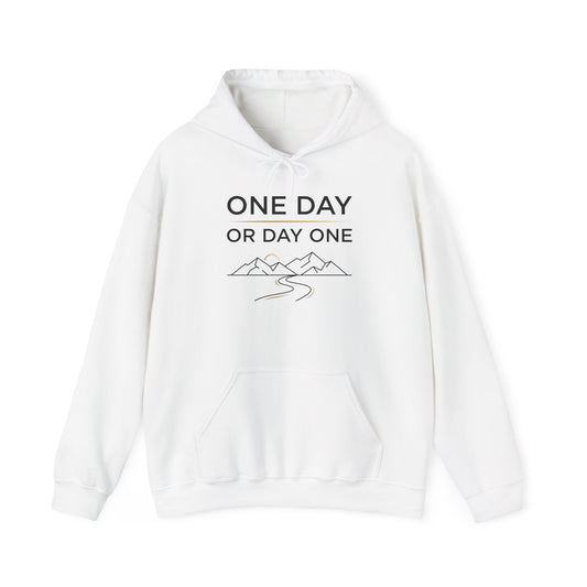 One Day or Day One Motivational Hoodie | Inspirational Unisex Pullover Sweatshirt | Gildan 18500
