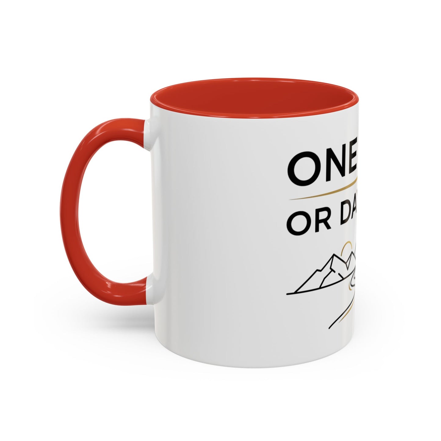 Inspirational Coffee Mug - "One Day or Day One" Motivational Mountain Travel Mug (11/15oz)