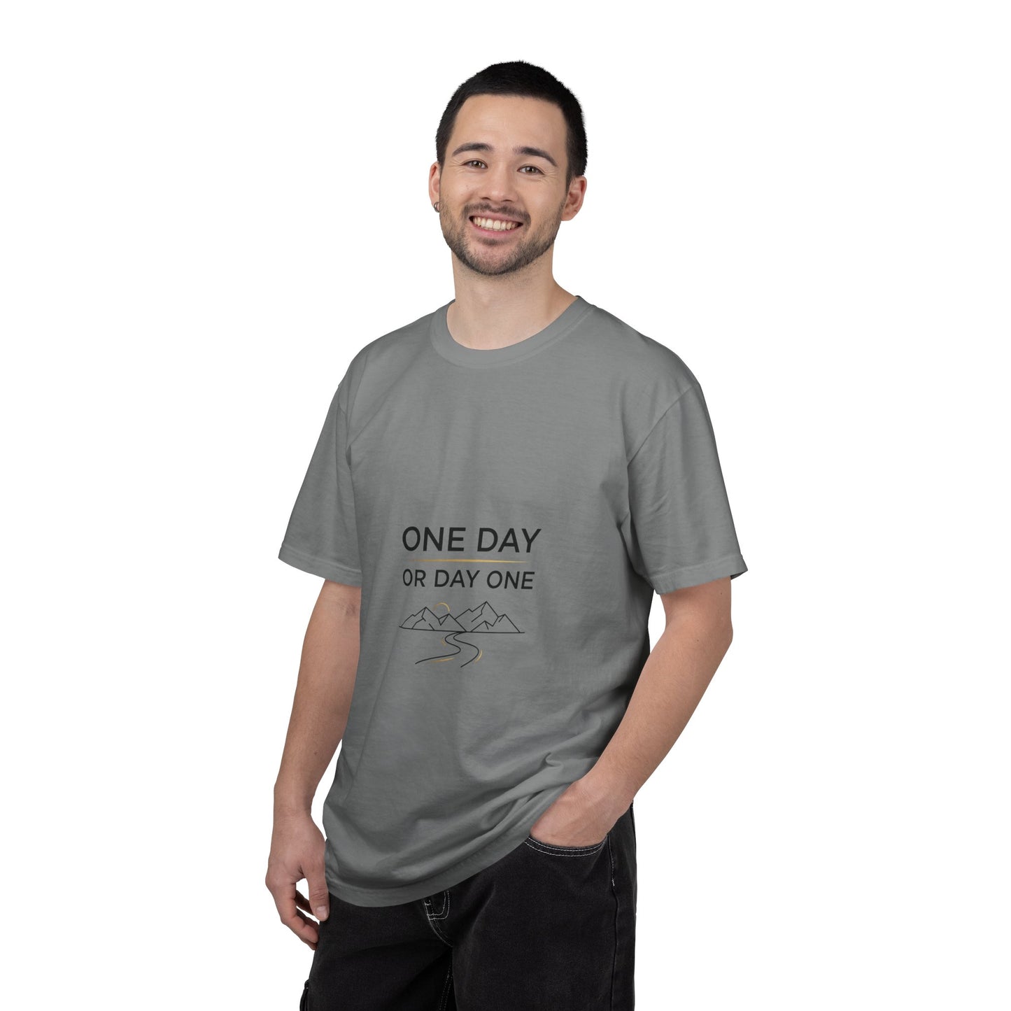 One Day or Day One Comfort Colors® T-Shirt | Motivational Graphic Tee | Inspirational Shirt | Unisex Premium Cotton Tee
