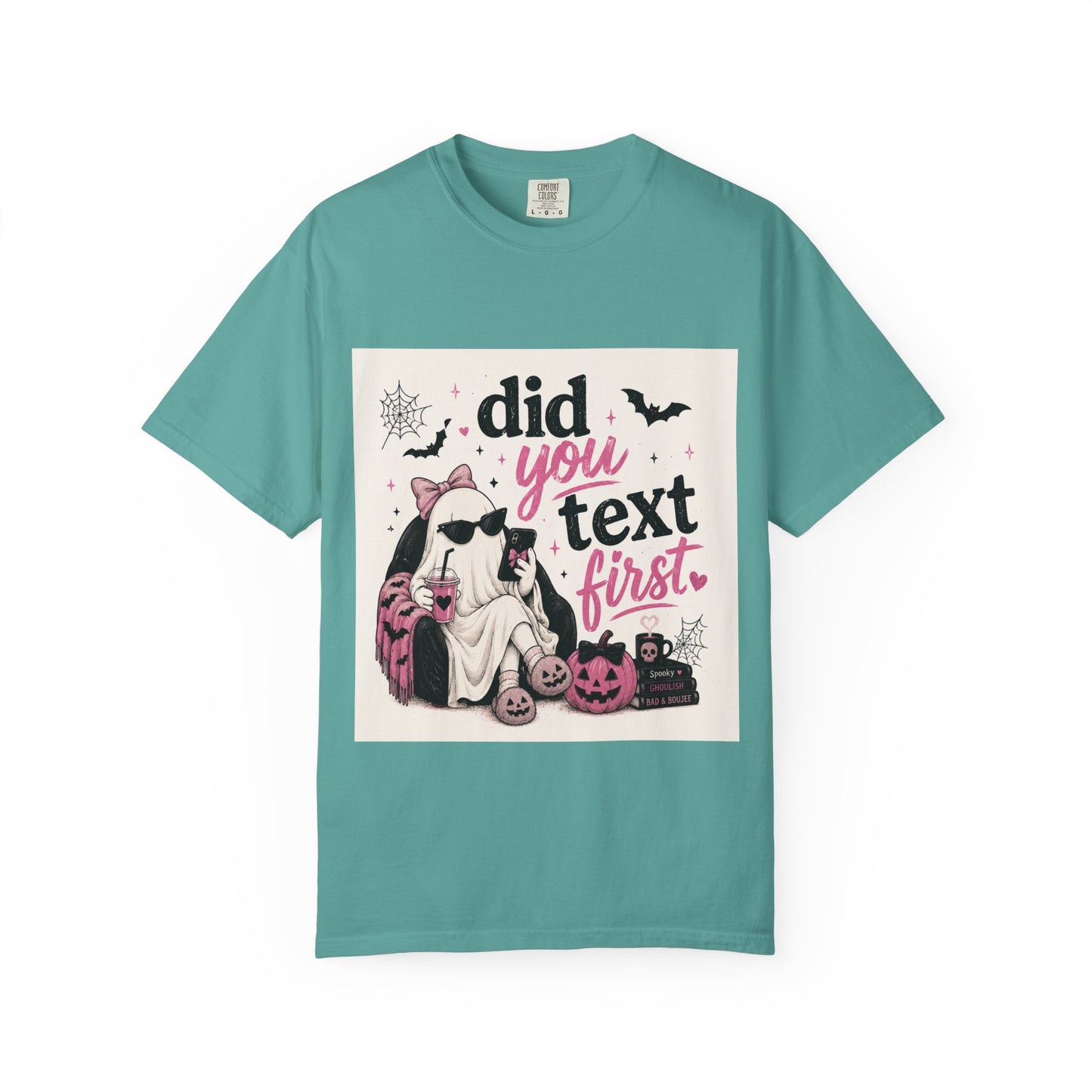 Did You Text First Halloween Shirt | Cute Coquette Ghost T-Shirt | Funny Spooky Graphic Tee