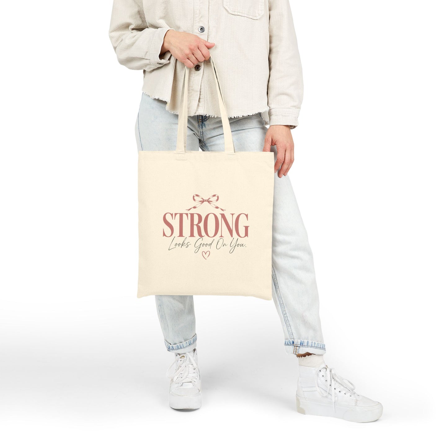 Strong Looks Good On You Tote Bag | Inspirational Cotton Tote | Motivational Book Bag | Reusable Grocery Bag | Canvas Shoulder Tote