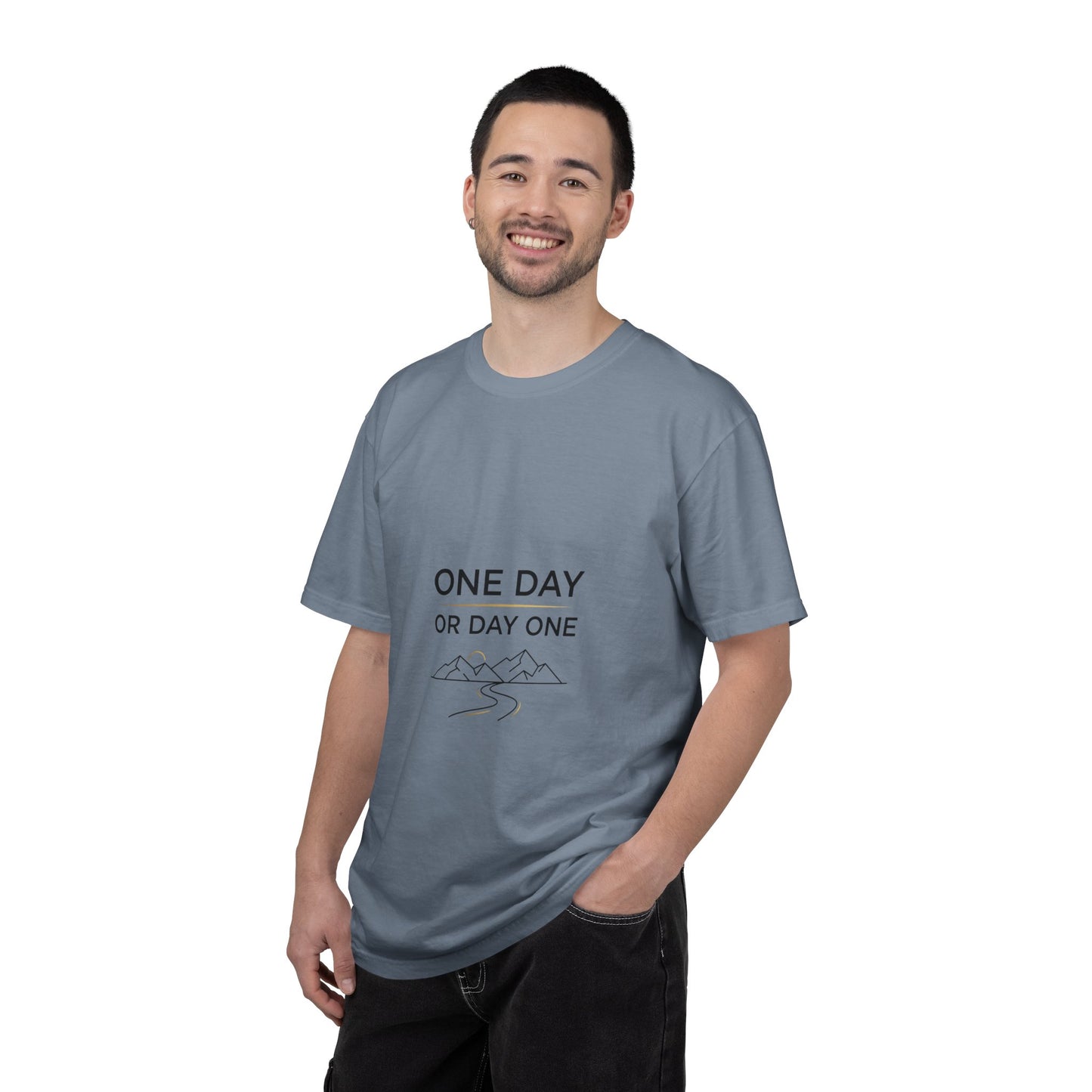 One Day or Day One Comfort Colors® T-Shirt | Motivational Graphic Tee | Inspirational Shirt | Unisex Premium Cotton Tee