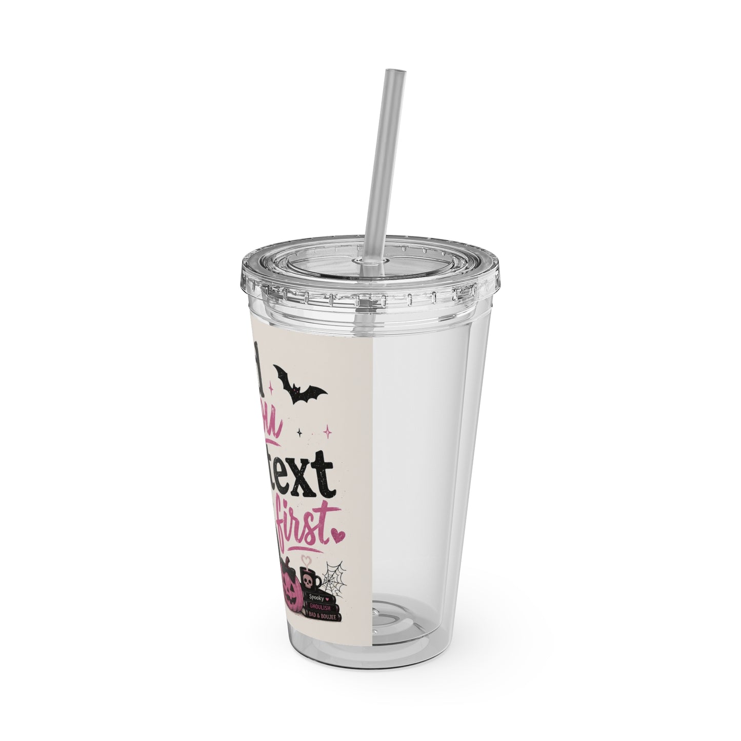 Did You Text First Halloween Tumbler | 16 oz Ghost Cup with Straw | Cute Pink Halloween Cup | Spooky Coquette Tumbler | Fall Gift