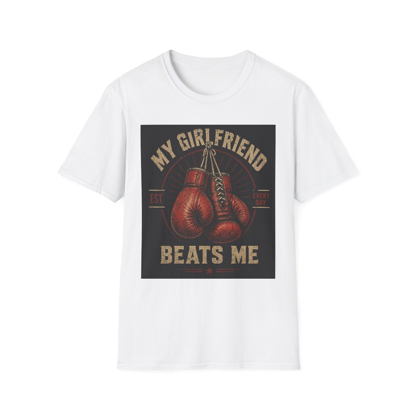 My Girlfriend Beats Me Every Day Boxing Shirt | Funny Boxer Tee | Boxing Gloves Graphic | Boxing Boyfriend Gift | Gym Workout T-Shirt