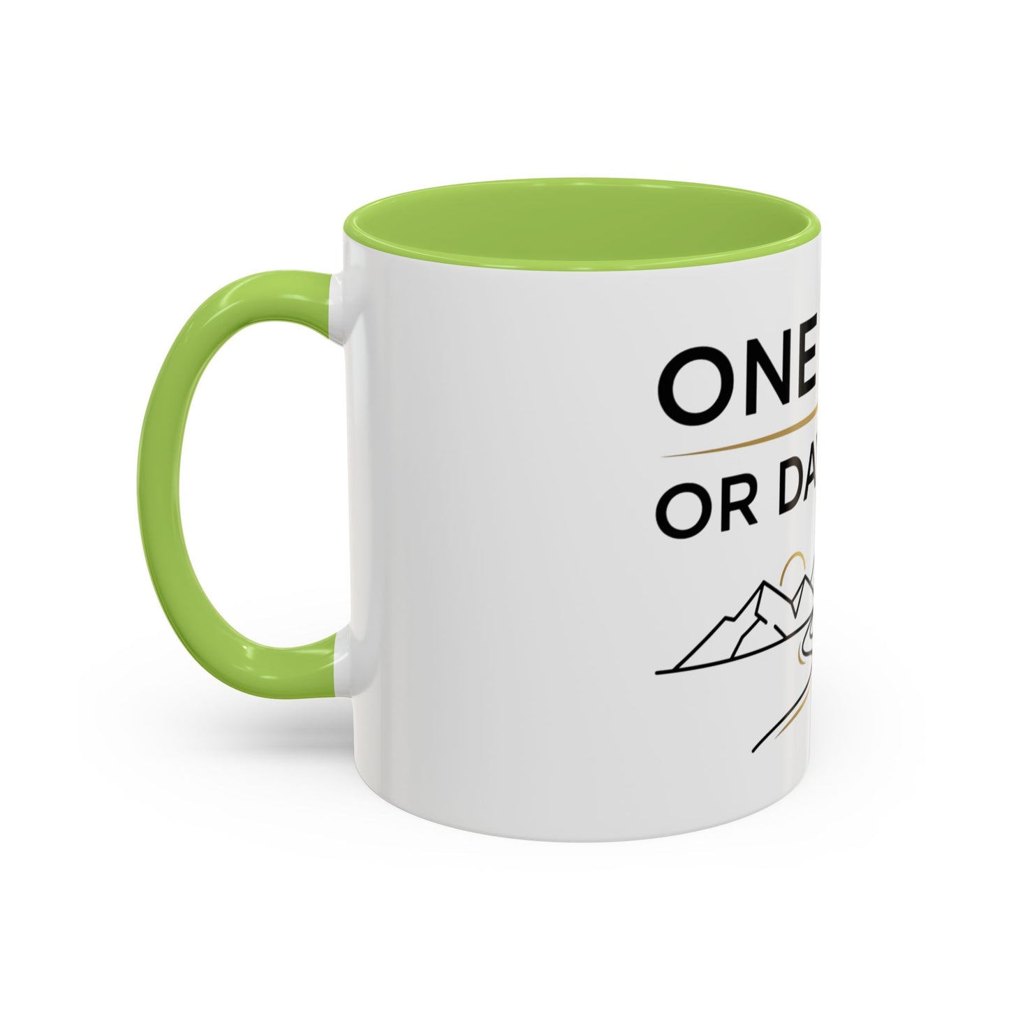 Inspirational Coffee Mug - "One Day or Day One" Motivational Mountain Travel Mug (11/15oz)