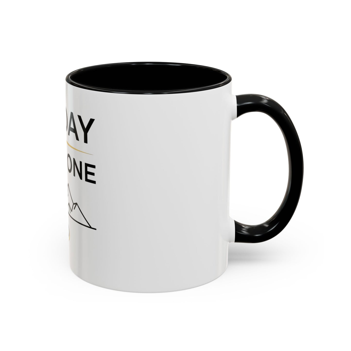 Inspirational Coffee Mug - "One Day or Day One" Motivational Mountain Travel Mug (11/15oz)