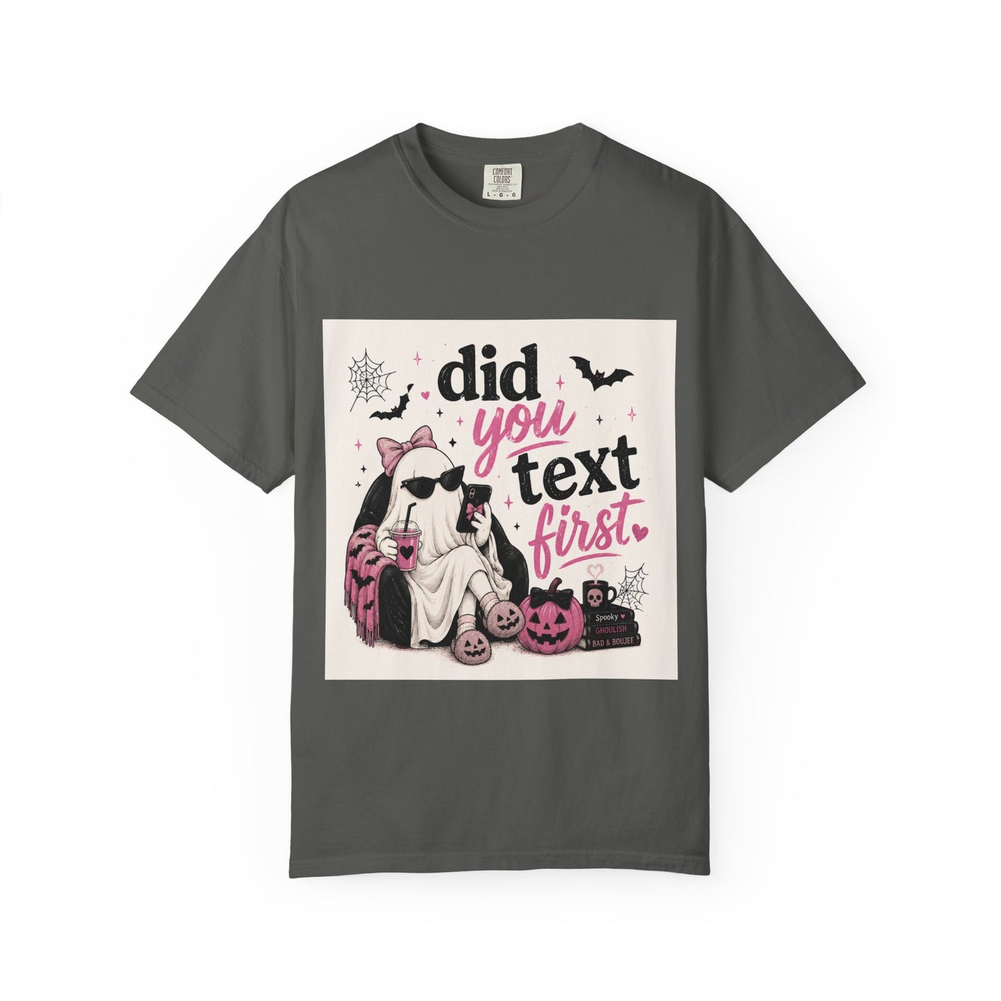 Did You Text First Halloween Shirt | Cute Coquette Ghost T-Shirt | Funny Spooky Graphic Tee