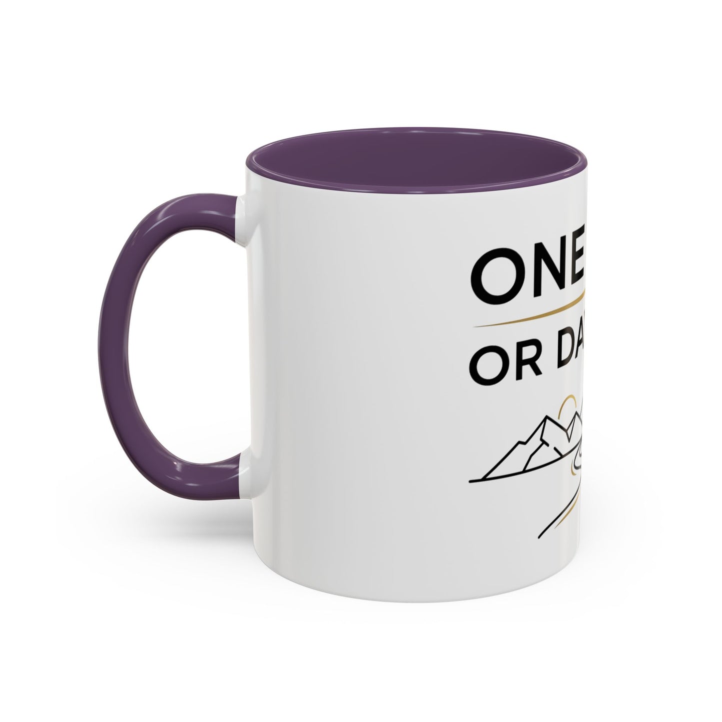 Inspirational Coffee Mug - "One Day or Day One" Motivational Mountain Travel Mug (11/15oz)