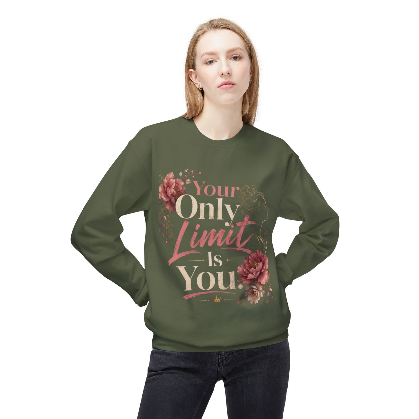 Your Only Limit Is You Sweatshirt | Motivational Floral Crewneck | Women's Inspirational Sweatshirt | Self Love Gift