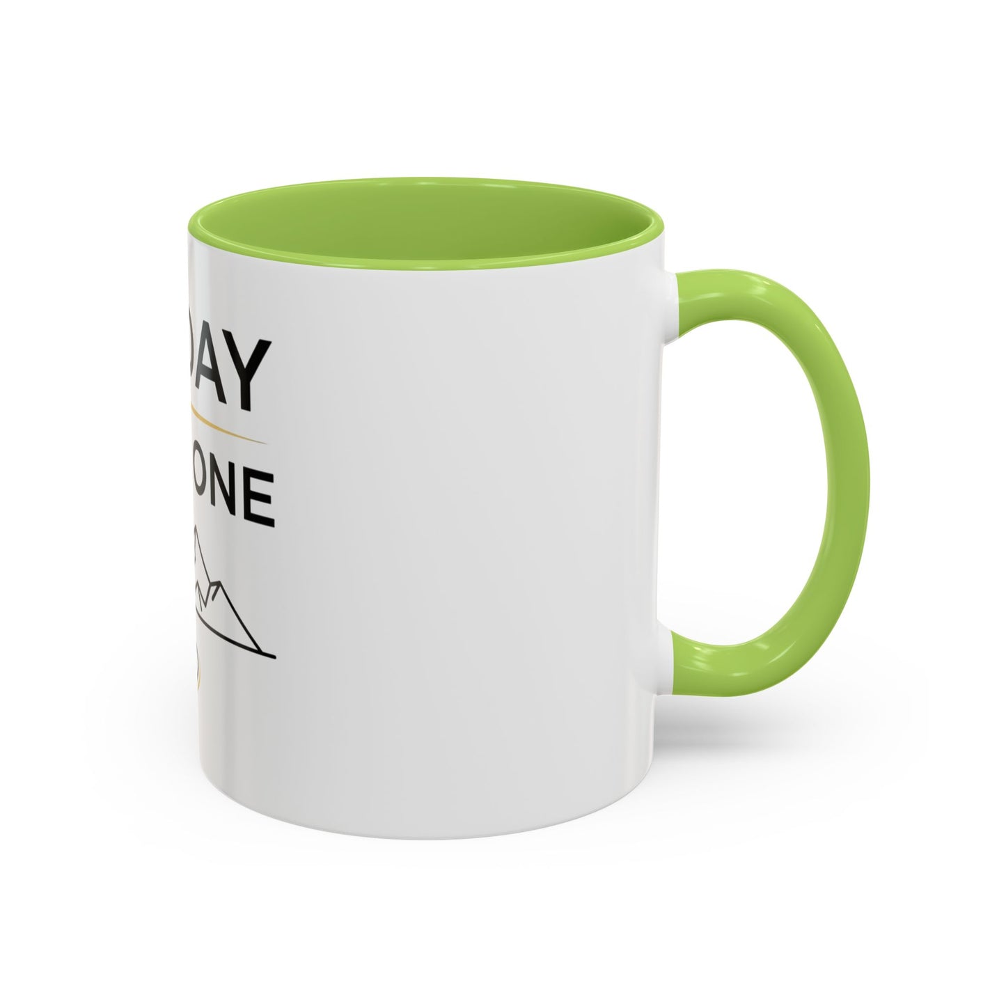 Inspirational Coffee Mug - "One Day or Day One" Motivational Mountain Travel Mug (11/15oz)